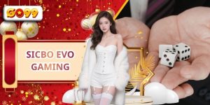 Cách Chơi Sicbo Evo Gaming Cực Đơn Giản Tại GO99